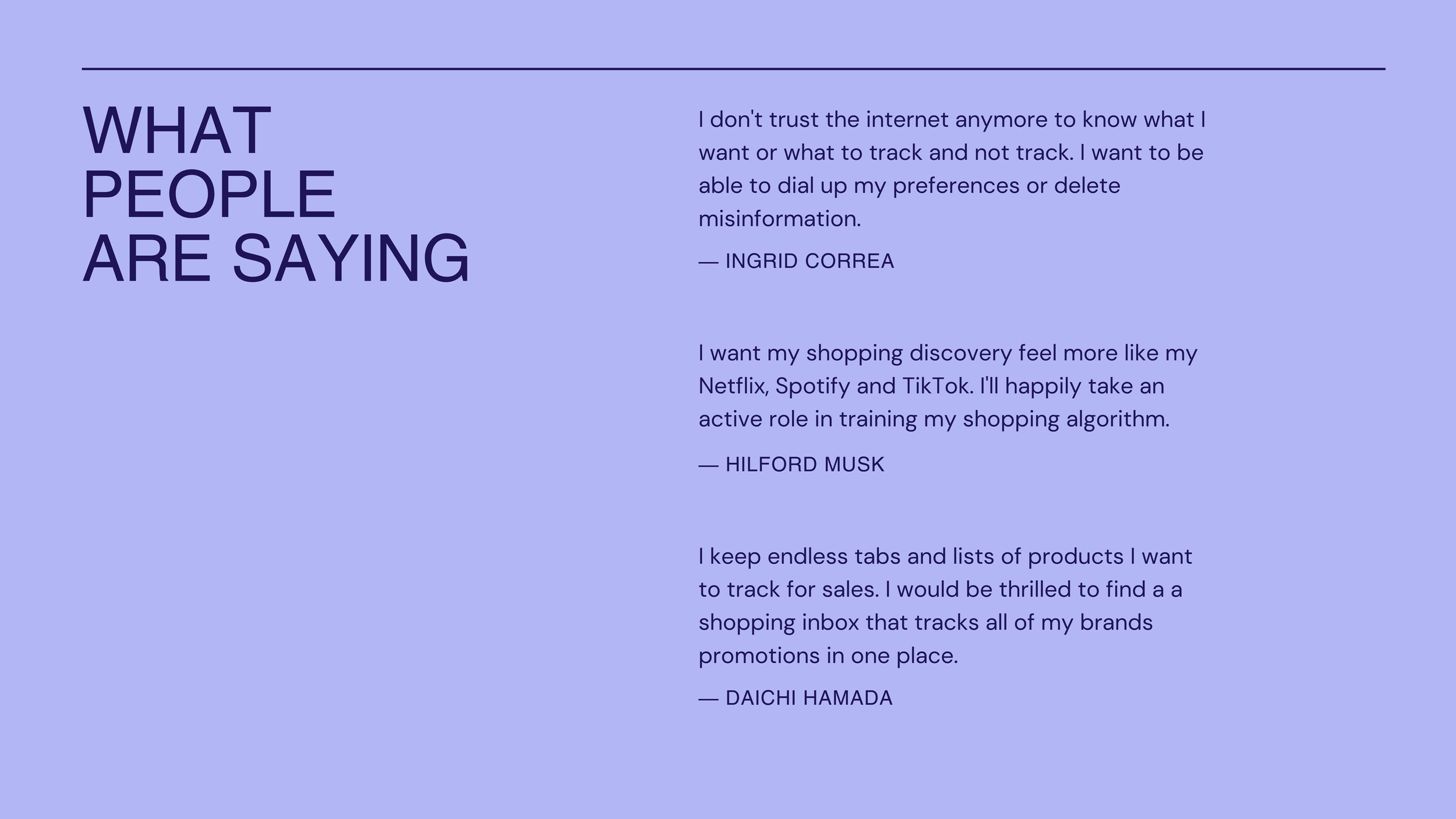 Lavender slide titled What People Are Saying with three attributed shopper quotes