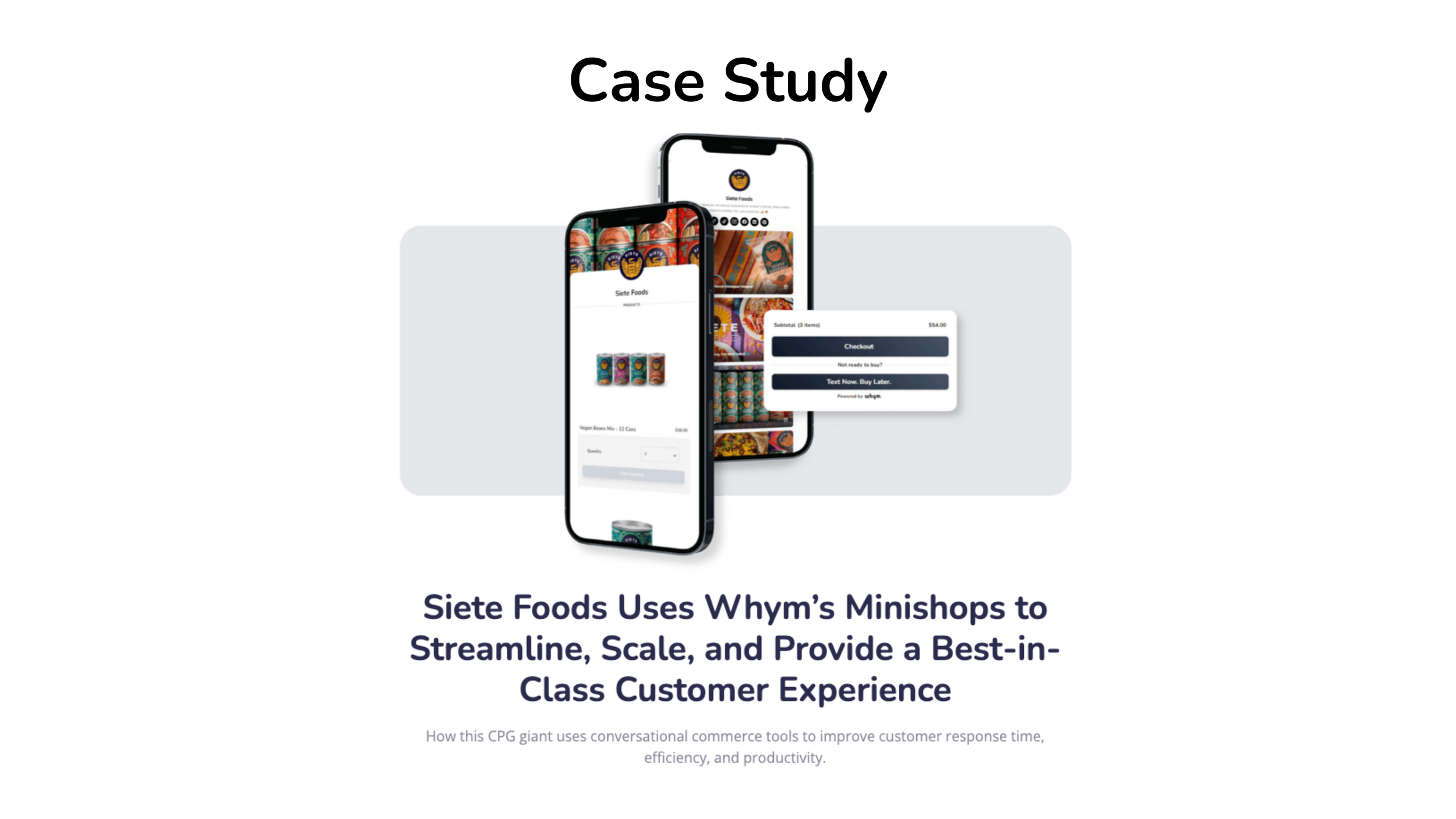 Case Study slide with two phone mockups of a Siete Foods minishop and a checkout card, above the case-study headline