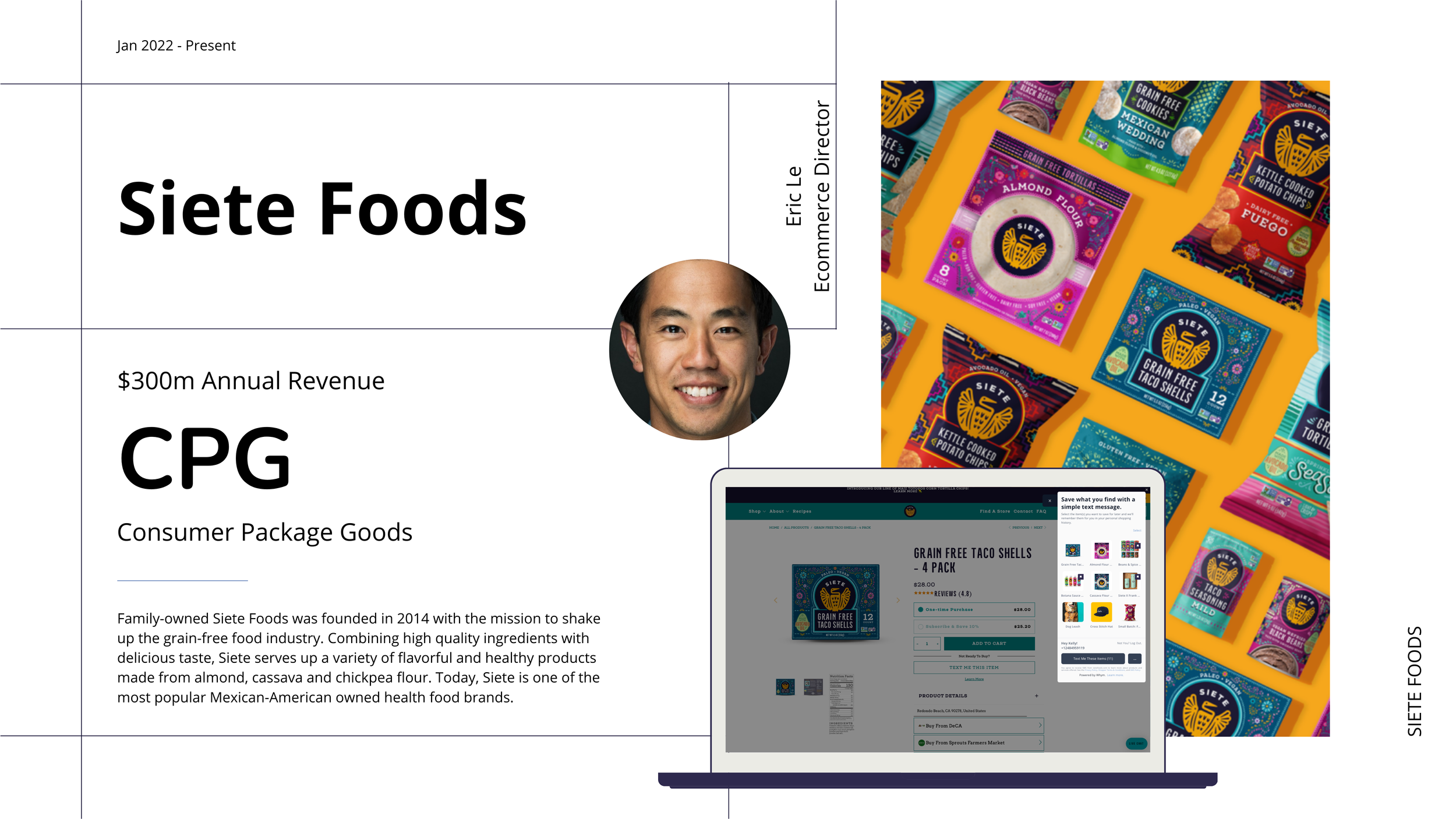 Siete Foods case-study slide with headshot, revenue stat, product grid and a Whym text-to-buy widget