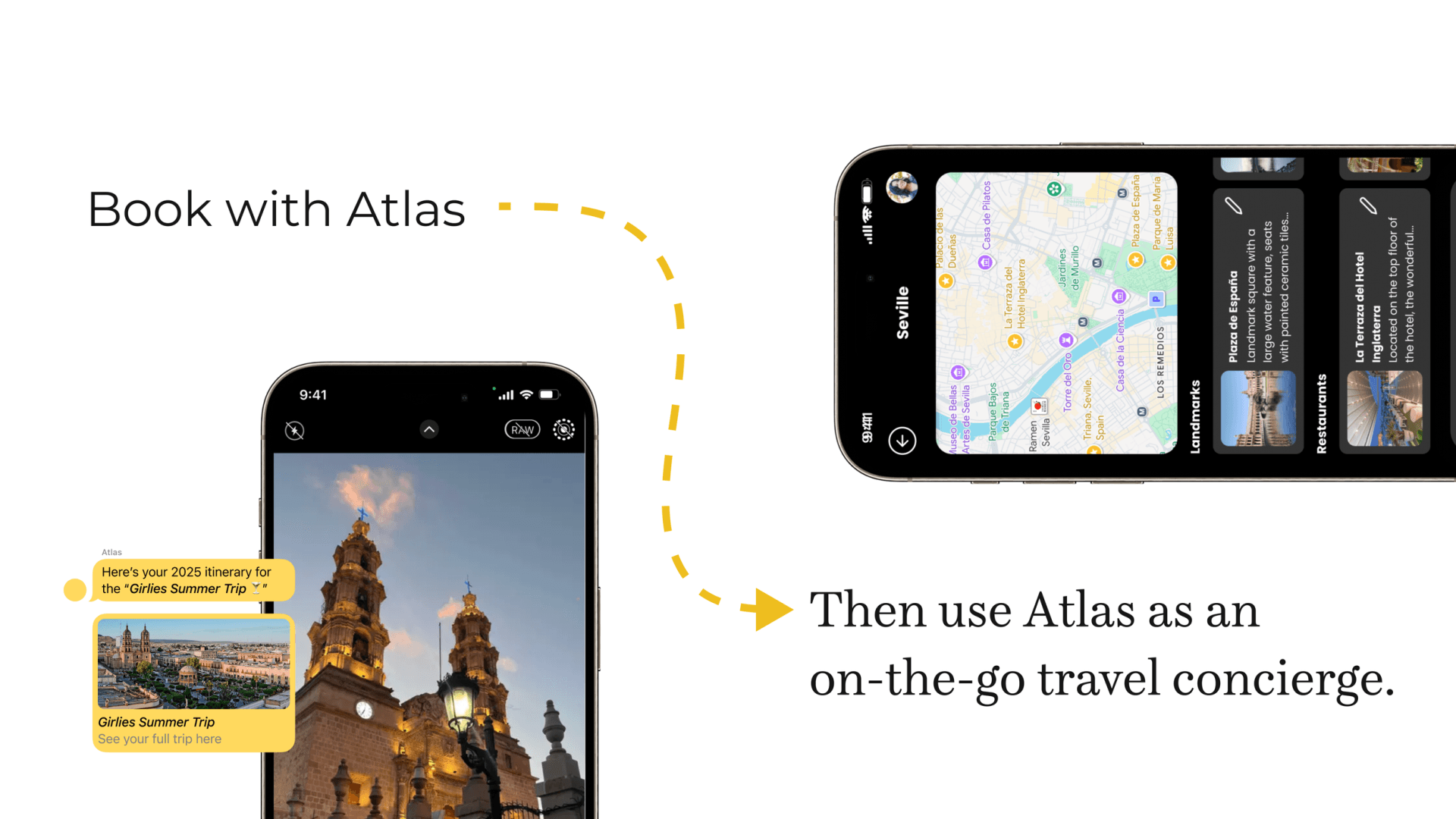 Atlas slide with a phone camera view of a cathedral and itinerary message, plus a landscape phone showing a Seville map guide