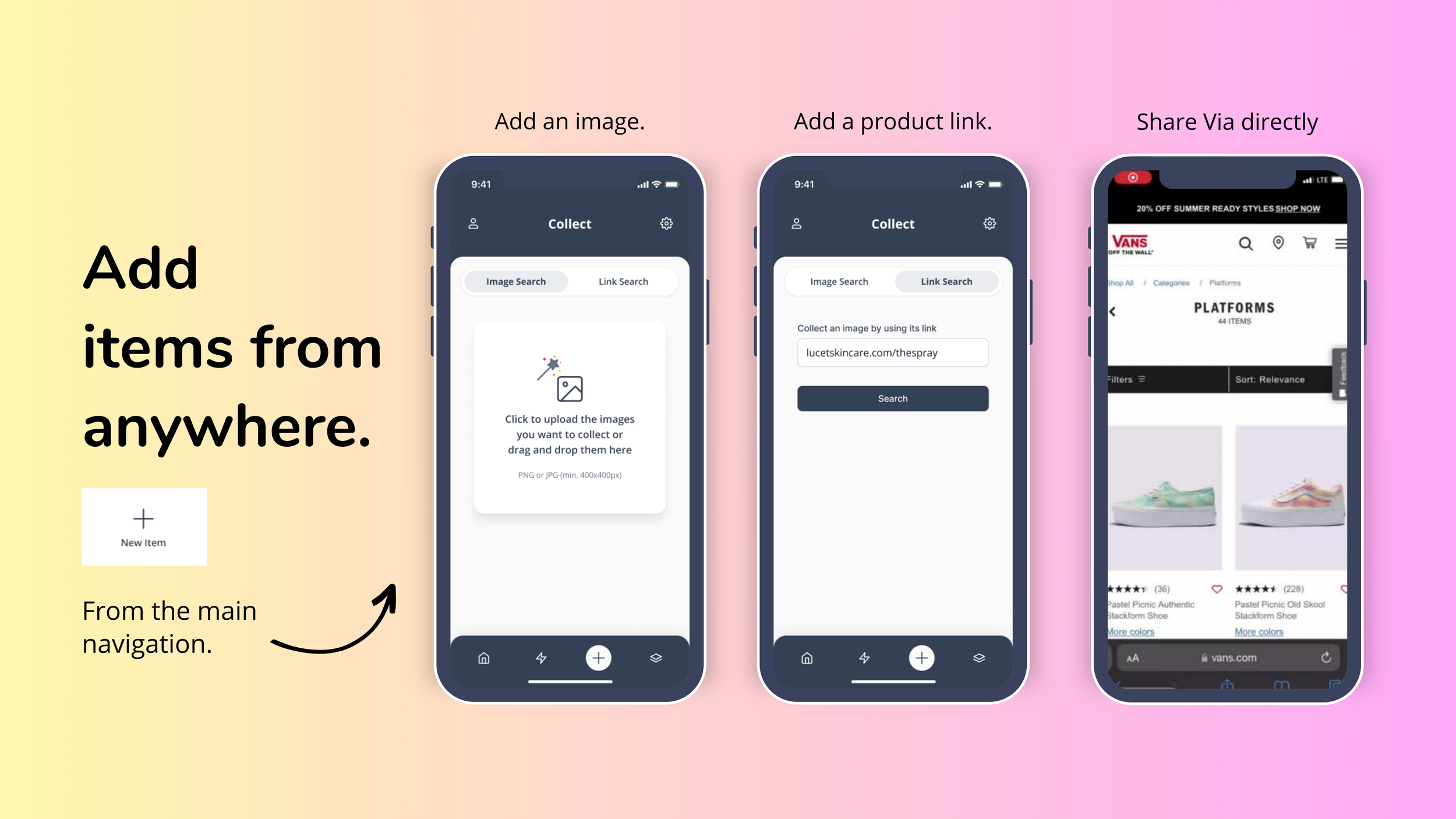 Slide reading 'Add items from anywhere' with three phone mockups: image upload, link search and a Vans page share sheet