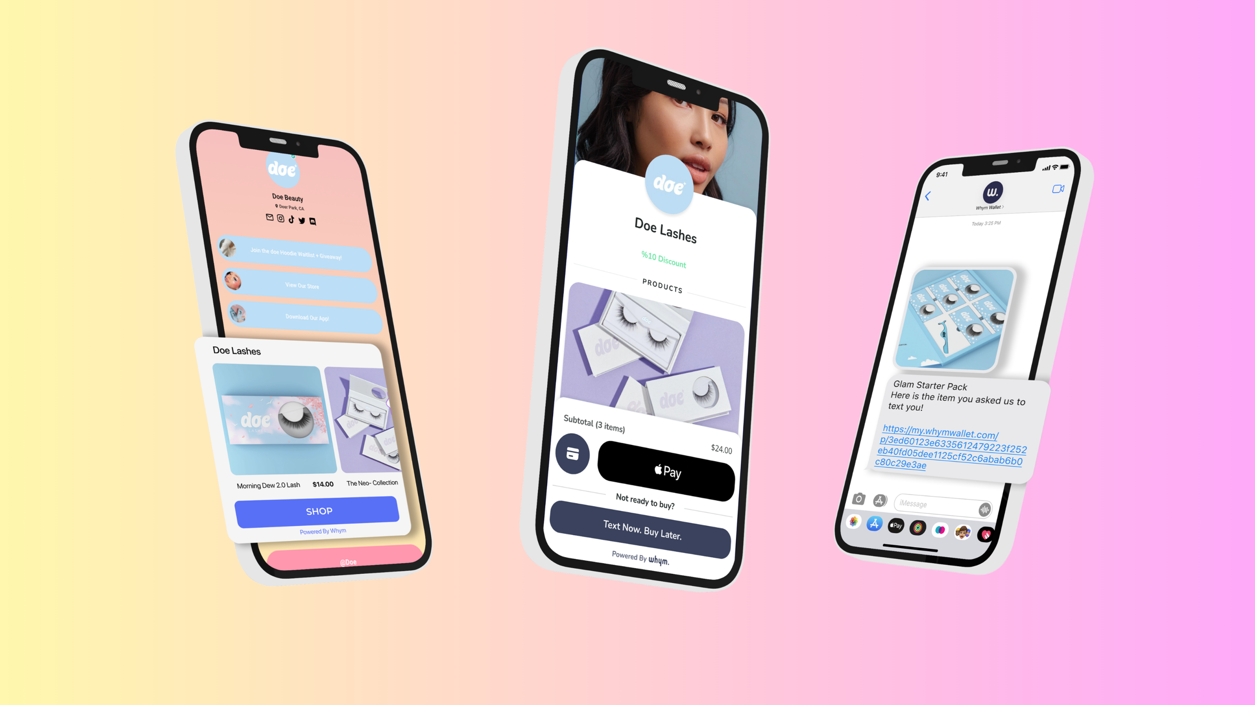 Three phone mockups showing a Doe Beauty link page, a Whym checkout with Apple Pay, and a text-to-buy message