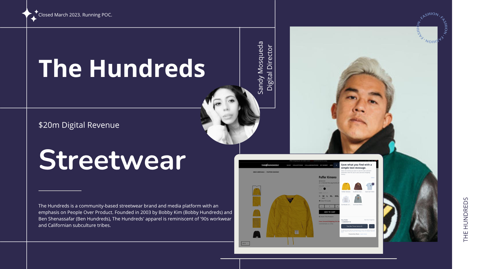The Hundreds case slide: streetwear brand, $20m digital revenue, headshots, and a storefront with a Whym save-by-text panel.