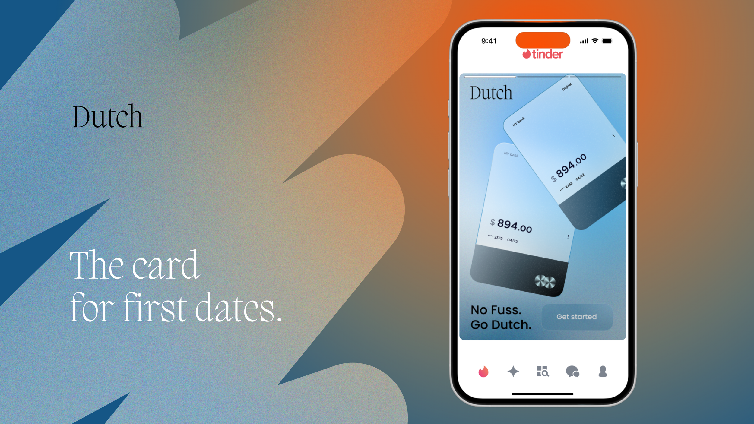 Dutch card app on a phone showing two bank cards at $894.00 and 'No Fuss. Go Dutch.' inside Tinder