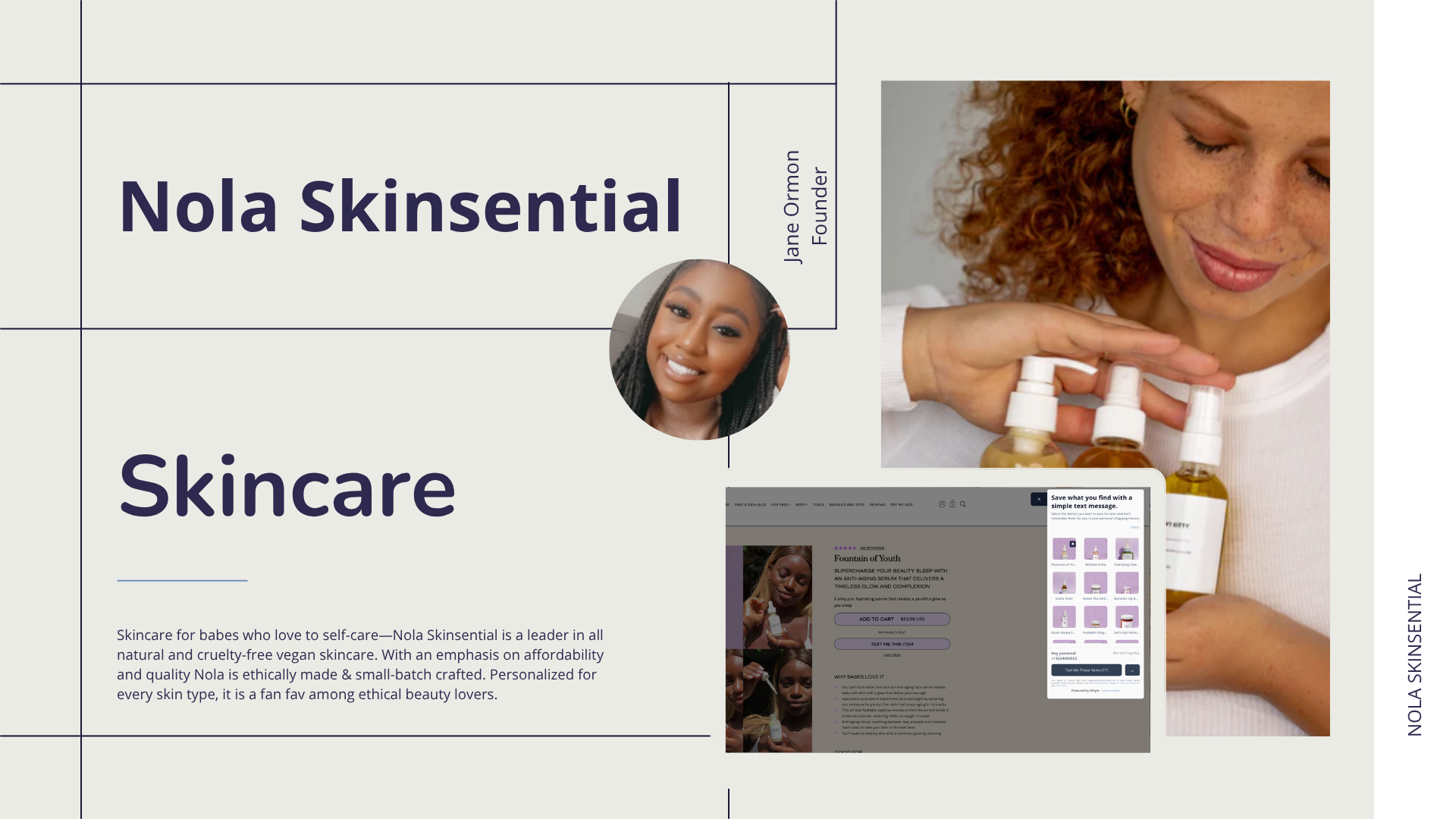 Nola Skinsential slide: skincare brand intro, founder headshot, woman holding serum bottles, and a storefront with a save-by-text panel.