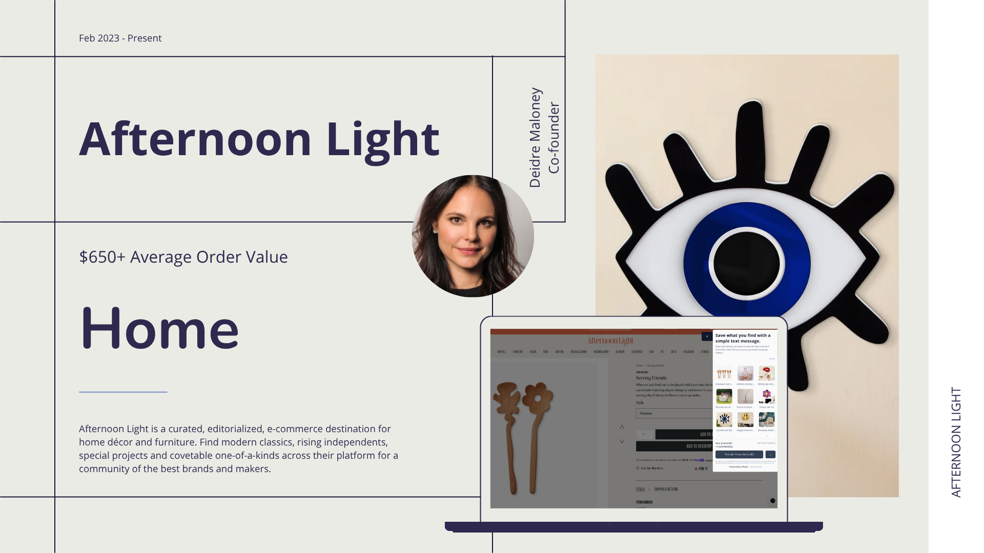 Afternoon Light slide: home decor brand, $650+ average order value, headshot, blue-eye wall art, and storefront with save-by-text panel.