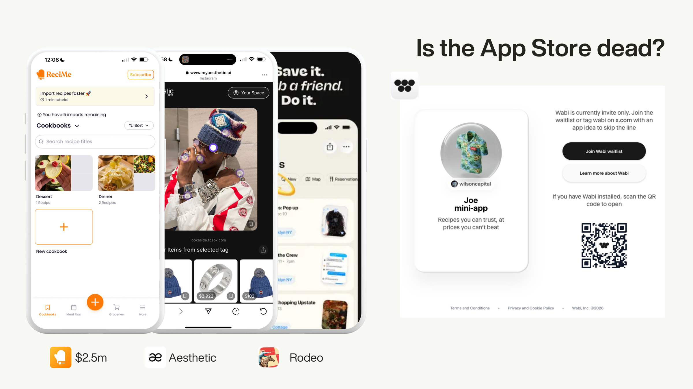 Slide asking “Is the App Store dead?” beside recipe app screenshots and a Wabi invite-only mini-app waitlist page