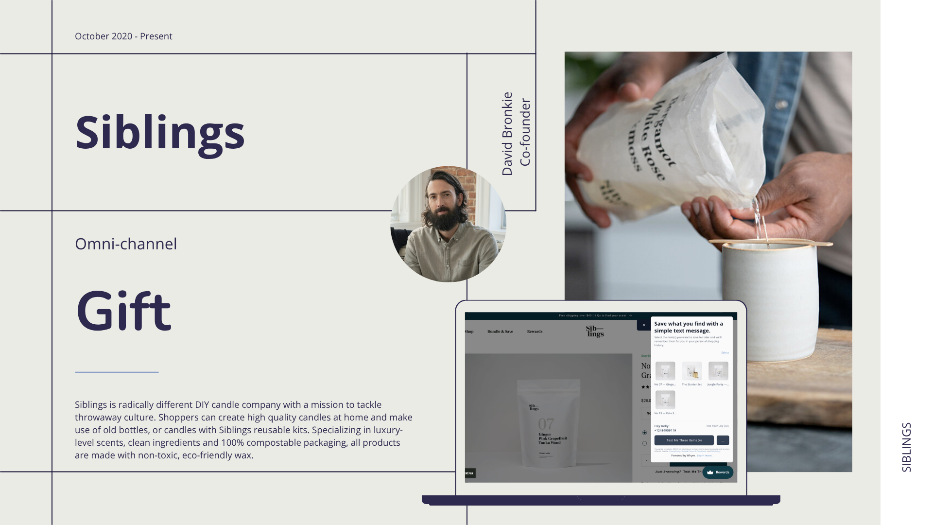 Siblings case study slide: hands pouring wax into a candle, a laptop showing the Siblings storefront with a Whym text-to-save prompt